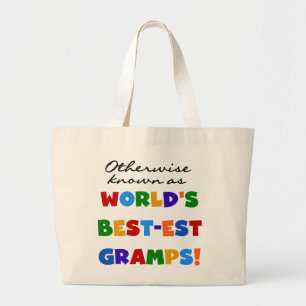 Otherwise Known as Best-est Gramps Large Tote Bag