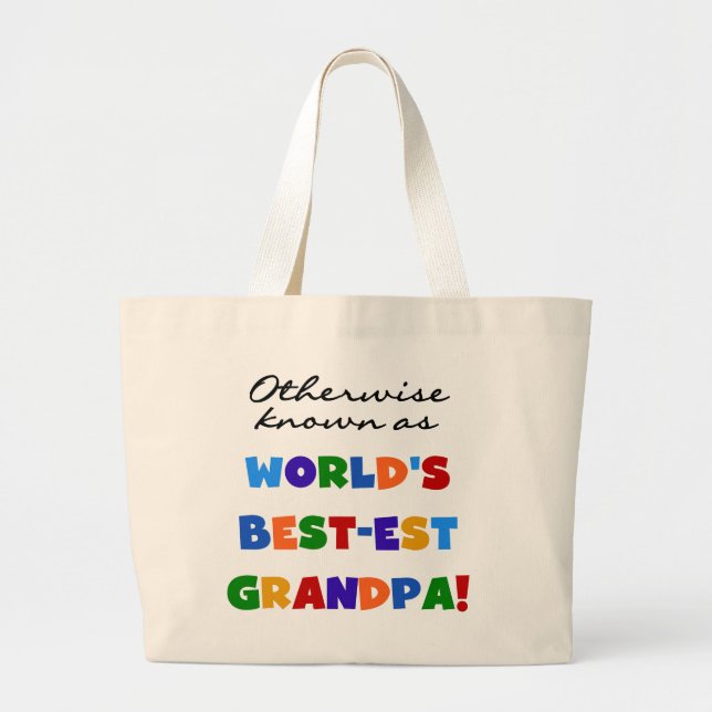 Otherwise Known as Best-est Grandpa Gifts Large Tote Bag (Front)