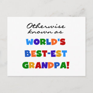 Otherwise Known as Best-est Grandpa Gifts Postcard