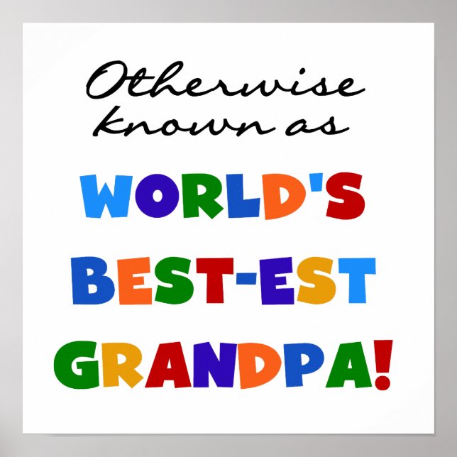 Otherwise Known as Best-est Grandpa Gifts Poster (Front)