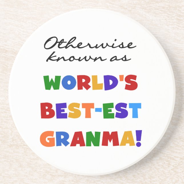 Otherwise Known as Best-est Granma Gifts Coaster (Front)