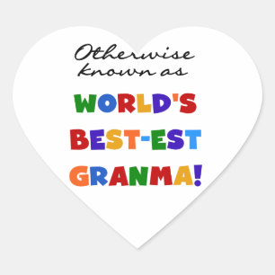 Otherwise Known as Best-est Granma Gifts Heart Sticker