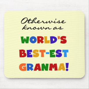 Otherwise Known as Best-est Granma Gifts Mouse Pad