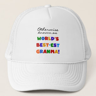 Otherwise Known as Best-est Granma Gifts Trucker Hat
