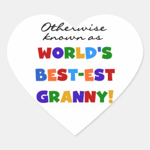 Otherwise Known as Best-est Granny Gifts Heart Sticker