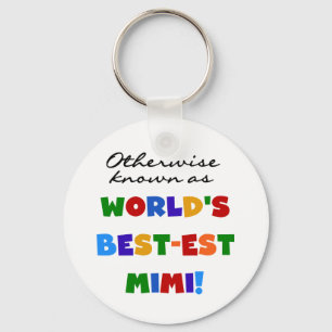 Otherwise Known as Best-est Mimi Gifts Key Ring