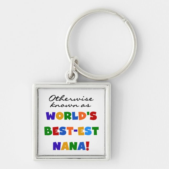Otherwise Known as Best-est Nana Tshirts Key Ring (Front)