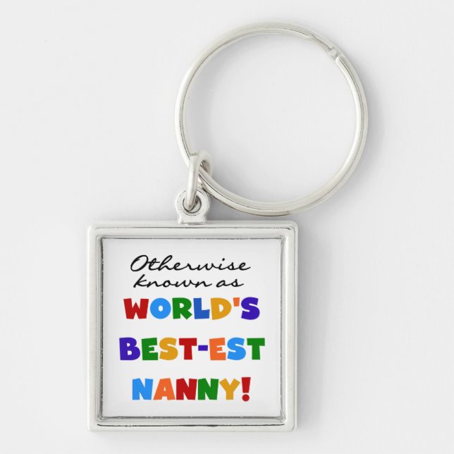 Otherwise Known as Best-est Nanny Gifts Key Ring (Front)