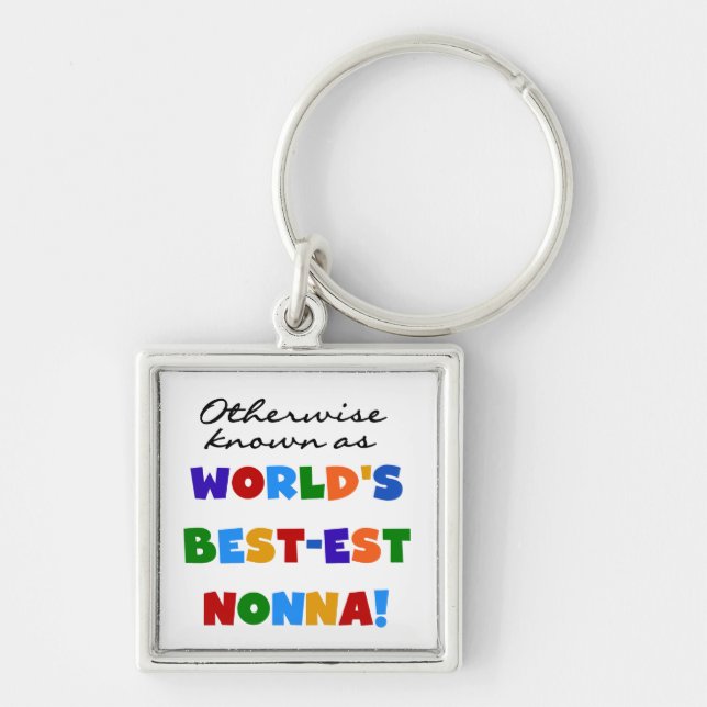 Otherwise Known as Best-est Nonna Tshirts Gifts Key Ring (Front)
