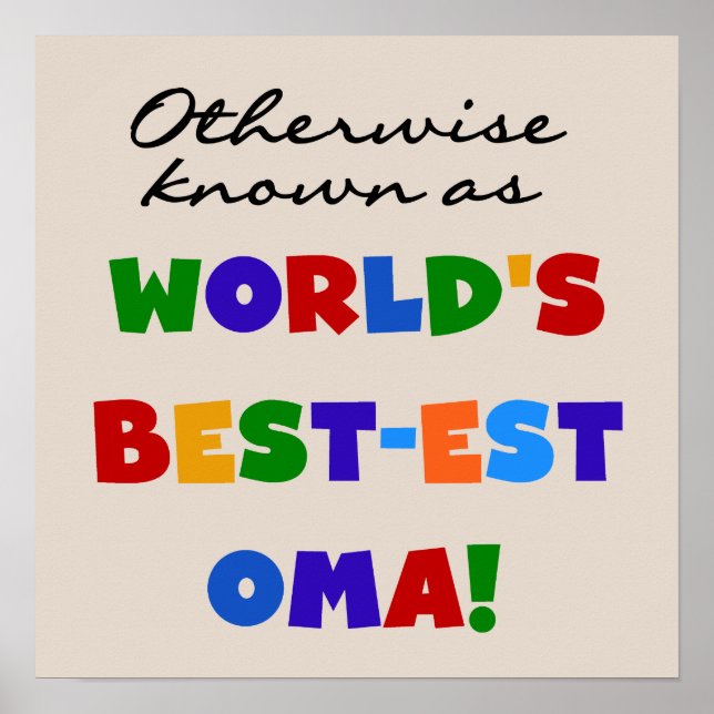 Otherwise Known as Best-est Oma Tshirts and Gifts Poster (Front)