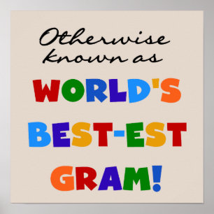 Otherwise Known as World's Best-est Gram Gifts Poster