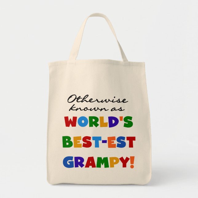 Otherwise Known as World's Best-est Grampy Gifts Tote Bag (Front)