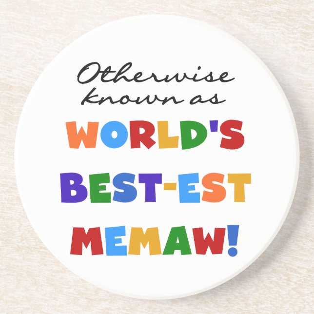 Otherwise known as World's Best-est Memaw Coaster (Front)
