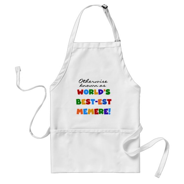Otherwise Known as World's Best-est Memere Apron (Front)