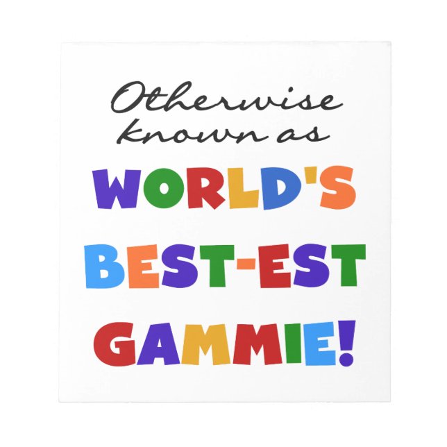 Otherwise Known Best-est Gammie Gifts Notepad (Front)