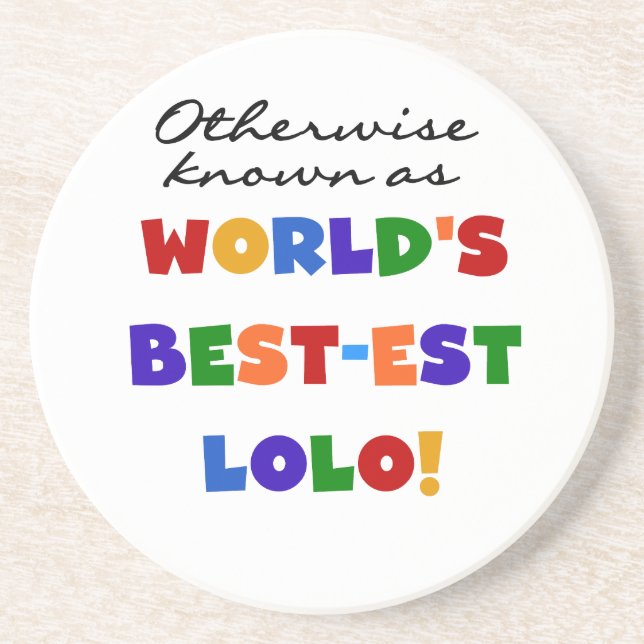 Otherwise Known Best-est Lolo T-shirts and Gifts Coaster (Front)