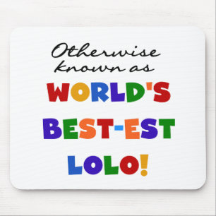 Otherwise Known Best-est Lolo T-shirts and Gifts Mouse Pad