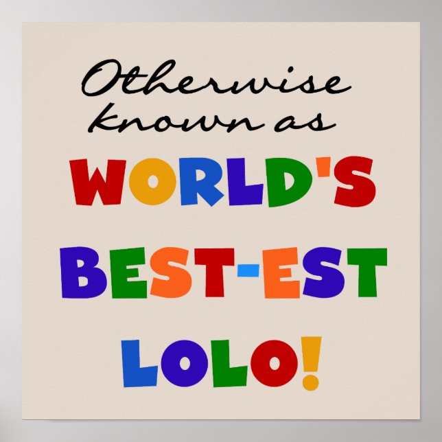 Otherwise Known Best-est Lolo T-shirts and Gifts Poster (Front)