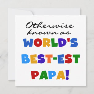 Otherwise Known Best-est Papa Tshirts and Gifts
