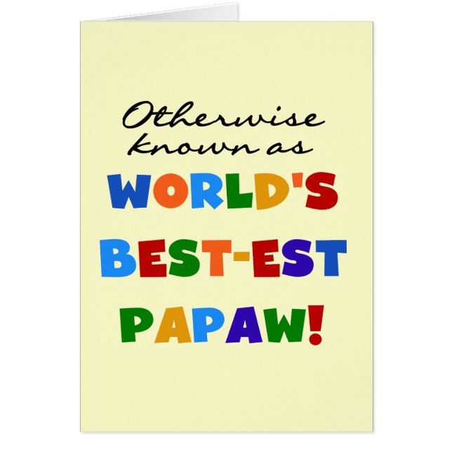 Otherwise Known Best-est Papaw T-shirts and Gifts (Front)
