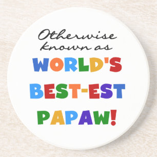 Otherwise Known Best-est Papaw T-shirts and Gifts Coaster