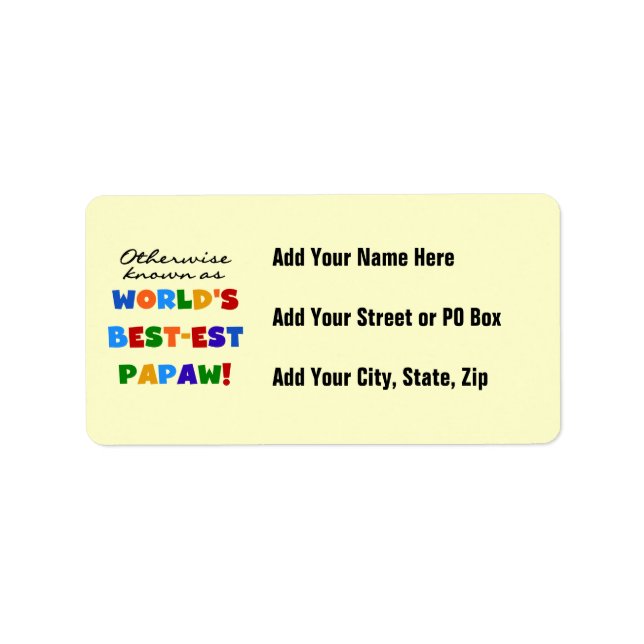 Otherwise Known Best-est Papaw T-shirts and Gifts Label (Front)
