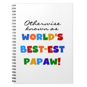 Otherwise Known Best-est Papaw T-shirts and Gifts Notebook