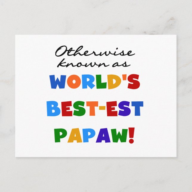 Otherwise Known Best-est Papaw T-shirts and Gifts Postcard (Front)
