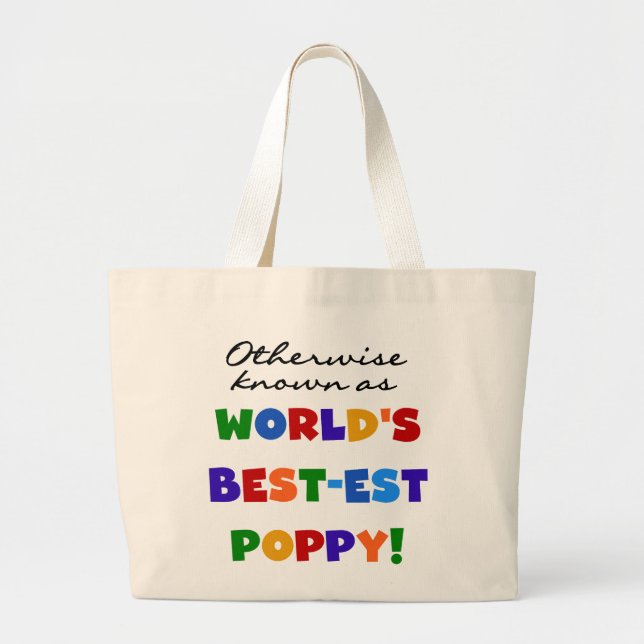 Otherwise Known Best-est Poppy Tshirts and Gifts Large Tote Bag (Front)