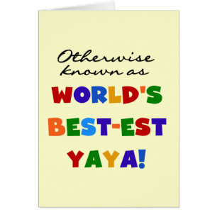 Otherwise Known Best-est Yaya T-shirts and Gifts