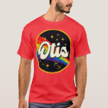 Otis Rainbow In Space Vintage Style T-Shirt<br><div class="desc">Otis Rainbow In Space Vintage Style .Awesome Great Funny Souvenir Present Matching Family Clothing Couple Outfit Apparel for mum,  dad,  brother,  sister,  wife,  husband,  son,  daughter,  pops,  mama,  papa,  grandpa,  grandma aunt uncle his hers him ladies.</div>