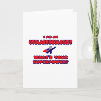 Otolaryngologist .. What's Your Superpower? Card