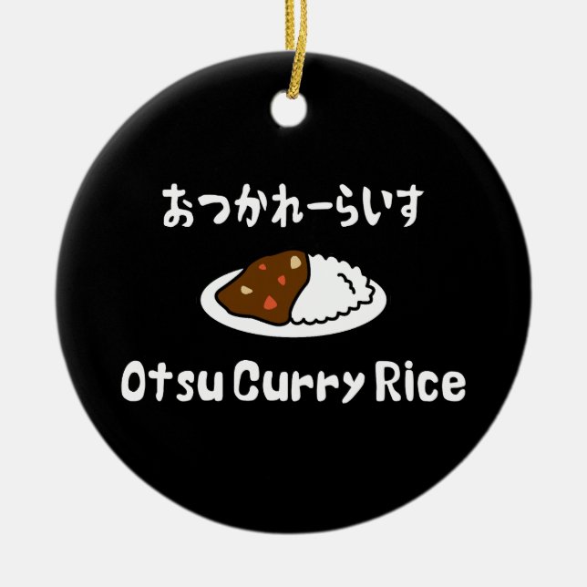 Otsu Curry Rice おつかれーらいす Ceramic Ornament (Front)