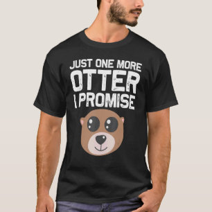Otter Animal For Men Women Sea Otter Mammals 1 T-Shirt