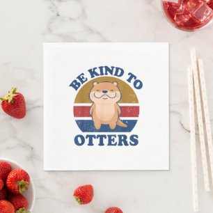 Otter Be Kind To Otters Women Kids Toddler Boys Gi Napkin