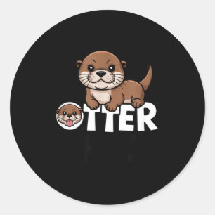 Otter Chaos Funny Animal Lover Cute Pun Sayings Qu Classic Round Sticker