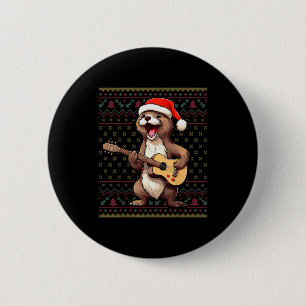 Otter Christmas Ugly Shirts Otter Playing Guitar X 6 Cm Round Badge