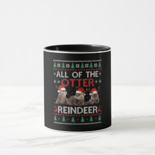 Otter Gift All Of Otter Reindeer Christmas Mug