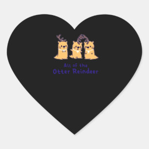 Otter Gift All Of The Otter Reindeer Heart Sticker