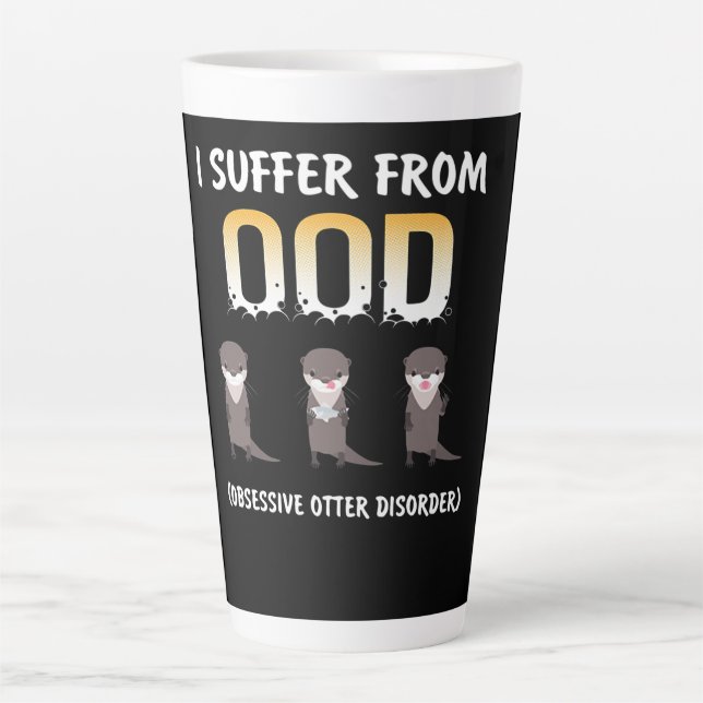 Otter Gift | Obsessive Otter Disorder Latte Mug (Front)