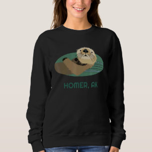 Otter Homer Alaska Coast Resident Fisherman Sweatshirt