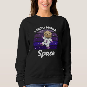 Otter I Need More Space In Space On Balloons Sweatshirt