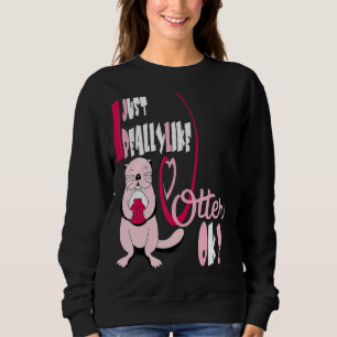 Otter Is My Spirit Animal Otter For Women The Moun Sweatshirt
