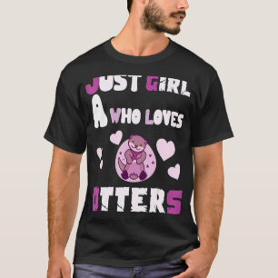 Otter Is My Spirit Animal Otter For Women The Moun T-Shirt