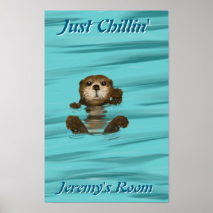 Otter, Just Chillin' Poster