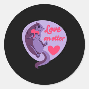 Otter - Love An Otter Love Another Classic Round Sticker