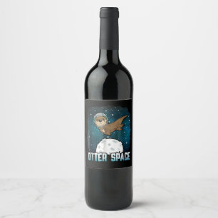 Otter Lovers  Otter Space Funny Outer Space Animal Wine Label