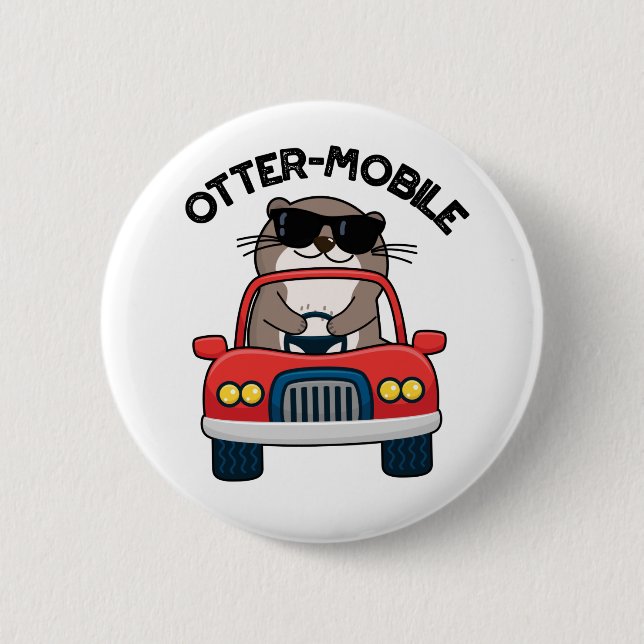 Otter-mobile Funny Animal Car Pun  6 Cm Round Badge (Front)