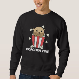Otter Popcorn Time Whats Poppin Funny Pun Sweatshirt