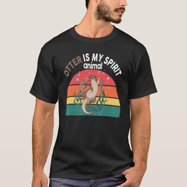 Otter-Shirt Otter Is My Spirit Animal Funny Kids W T-Shirt (Front)
